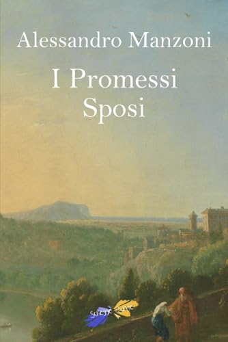 I Promessi Sposi I Promessi Sposi von Independently published