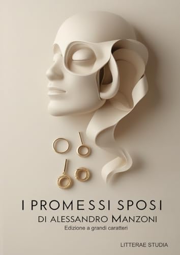 I Promessi Sposi: Edizione in grandi caratteri I Promessi Sposi: Edizione in grandi caratteri von Independently published