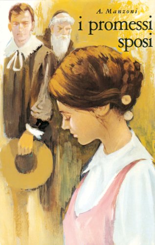 I promessi sposi (Capolavori, Band 18)