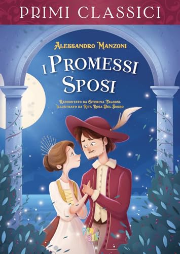 I promessi sposi (I primi classici) von Pane e Sale