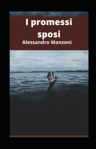 I promessi sposi illustrata I promessi sposi illustrata