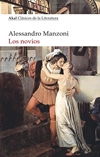 Los novios (Clásicos de la Literatura, Band 2)