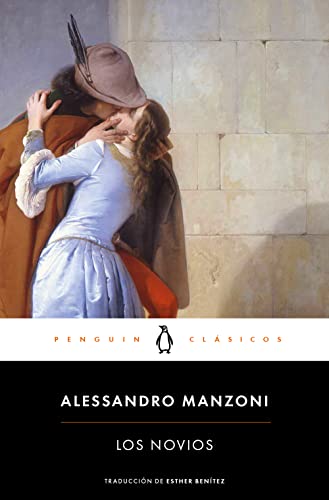 Los novios (Penguin Clásicos) von PENGUIN RANDOM