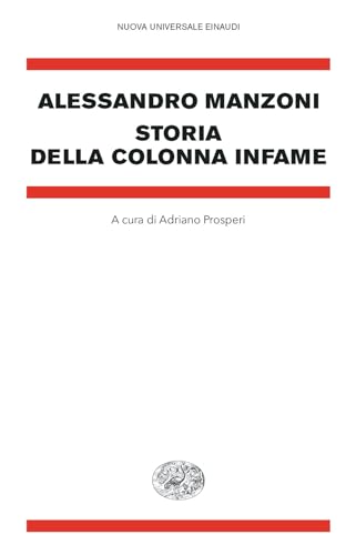 Storia della colonna infame (Nuova Universale Einaudi) von Einaudi