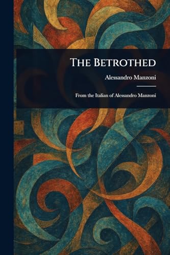 The Betrothed The Betrothed von Anson Street Press