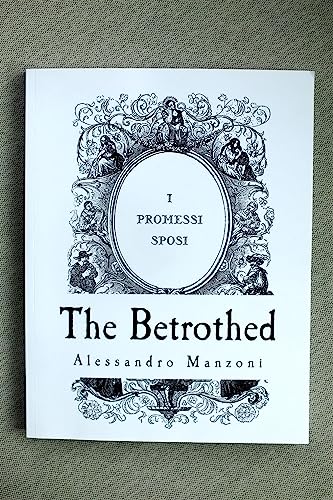 The Betrothed: I Promessi Sposi