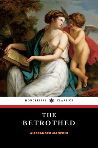 The Betrothed: The 1827 World Literature Classic, English Edition
