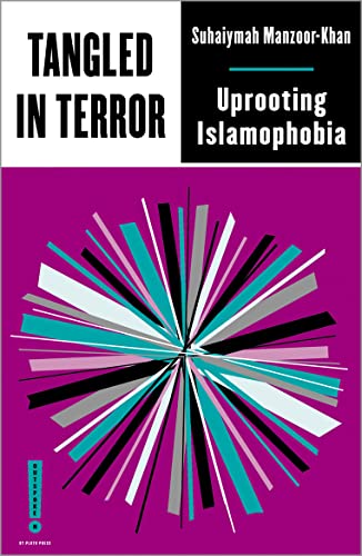 Tangled in Terror: Uprooting Islamophobia (Outspoken by Pluto) von PLUTO PR