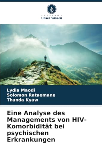 Eine Analyse des Managements von HIV-Komorbidität bei psychischen Erkrankungen von Verlag Unser Wissen