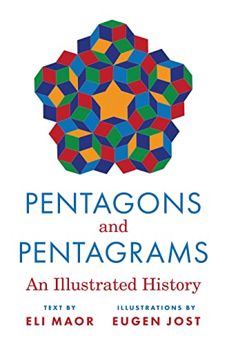 Pentagons and Pentagrams: An Illustrated History von Princeton University Press
