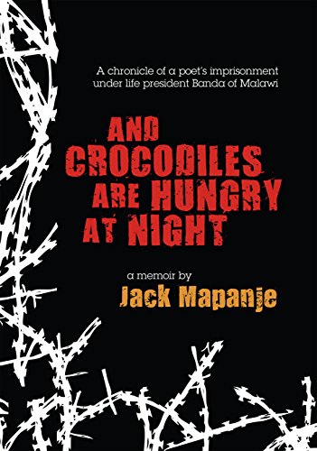 And Crocodiles Are Hungry At Night von Ayebia Clarke Publishing