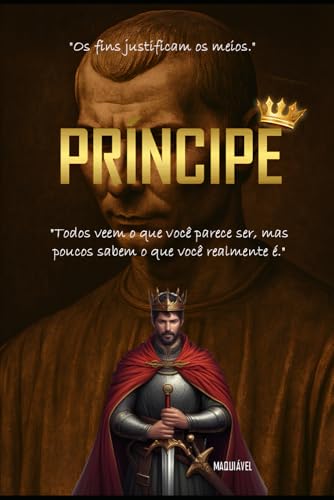 O PRÍNCIPE: "Lições de Poder para Líderes de Todos os Tempos" von Independently published