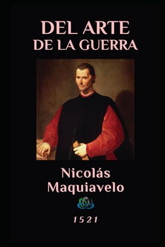 DEL ARTE DE LA GUERRA: 1521 DEL ARTE DE LA GUERRA: 1521 von Independently published