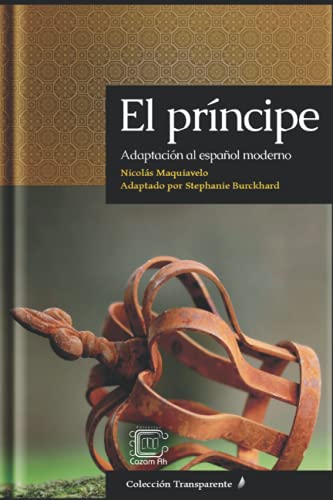El príncipe: Adaptación al español moderno von Independently published
