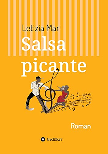 Salsa picante: Roman von tredition