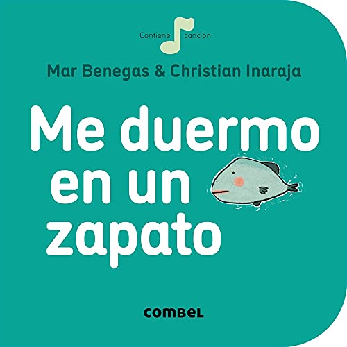 Me Duermo En Un Zapato (La cereza, Band 6) von COMBEL