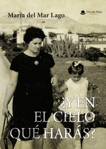 ¿Y en el cielo qué harás?