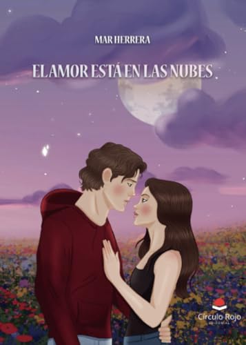El amor está en las nubes von Grupo Editorial Círculo Rojo SL