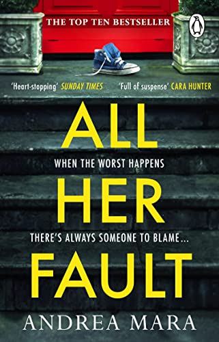 All Her Fault: The breathlessly twisty Sunday Times bestseller everyone is talking about von Penguin
