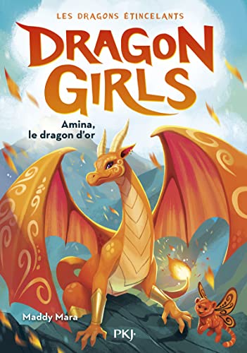 Dragon Girls - Les dragons étincelants - Tome 1 Amina, le dragon d'or (01) von POCKET JEUNESSE