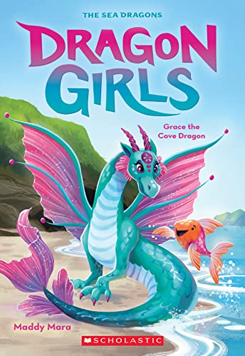 Grace the Cove Dragon (Dragon Girls, 10) von Scholastic Paperbacks