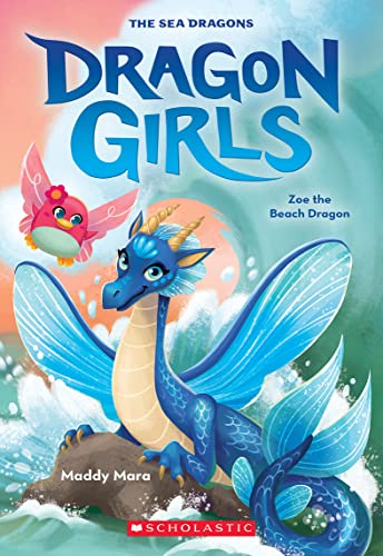 Zoe the Beach Dragon (Dragon Girls: Sea Dragons, 11)