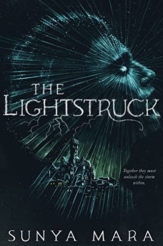 The Lightstruck (The Darkening Duology, 2)