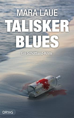 Talisker Blues: Ein Schottland-Krimi (BritCrime) von Dryas Verlag
