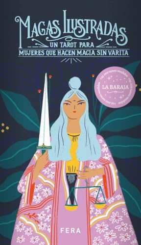 MAGAS ILUSTRADAS, LA BARAJA: Un tarot para mujeres que hacen magia sin varita (la baraja)