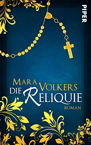 Die Reliquie (Teufels-Romane 1): Roman von Piper Wundervoll