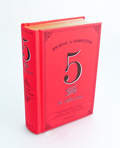 5 ans de reflexions: journal a completer