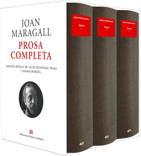 Obres completes. Prosa: Edició crítica de Lluís Quintana Trias i Ignasi Moreta (Clàssics Catalans) von Edicions 62