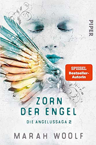 Zorn der Engel (Angelussaga 2): Die Angelussaga 2 | Der deutsche Romantasy-Bestseller von PIPER