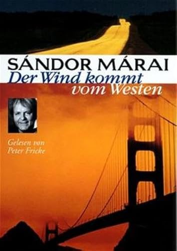 Der Wind kommt vom Westen Der Wind kommt vom Westen