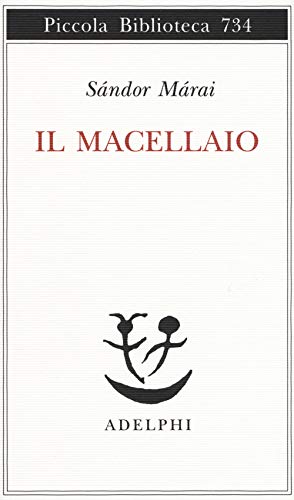 Il macellaio (Piccola biblioteca Adelphi) von PICCOLA BIBLIOTECA ADELPHI