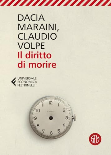 Il diritto di morire (Universale Economica Feltrinelli) von SEM