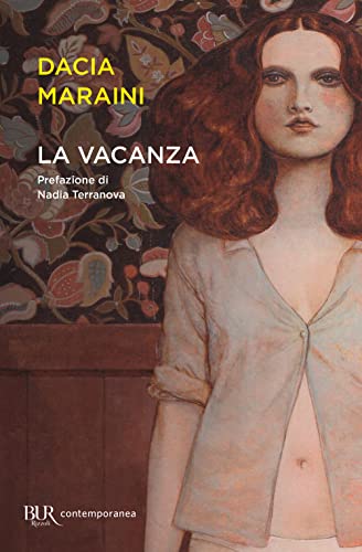 La vacanza (BUR Contemporanea) La vacanza (BUR Contemporanea) von Rizzoli