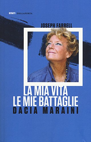 La mia vita, le mie battaglie (Ritratti) La mia vita, le mie battaglie (Ritratti)