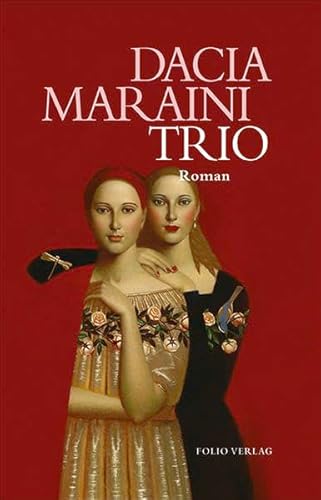 Trio (Transfer Bibliothek): Roman von Folio Verlagsges. Mbh