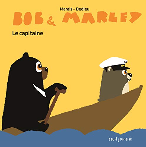 Bob et Marley: Le Capitaine von SEUIL JEUNESSE