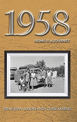 1958: Home is a Journey