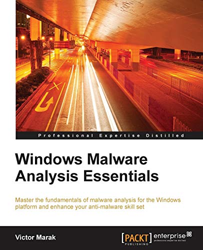 Windows Malware Analysis Essentials: Master the Fundamentals of Malware Analysis for the Windows Platform and Enhance Your Anti-malware Skill Set Windows Malware Analysis Essentials: Master the Fundamentals of Malware Analysis for the Windows Platform and Enhance Your Anti-malware Skill Set von Packt Publishing