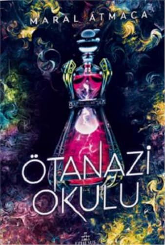 Ötanazi Okulu 2 von Ephesus Yayınları