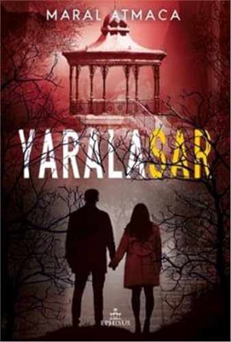Yaralasar 4 von Ephesus Yayınları