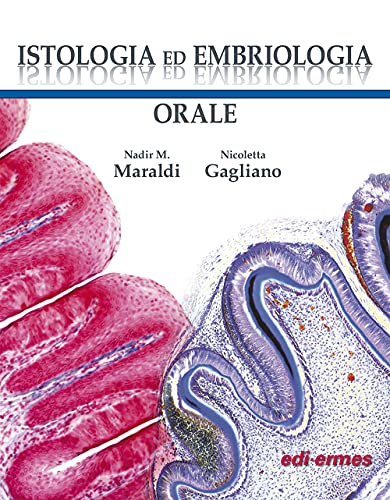 Istologia ed embriologia orale von Edi. Ermes