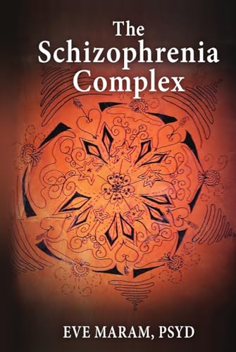 The Schizophrenia Complex von Chiron Publications
