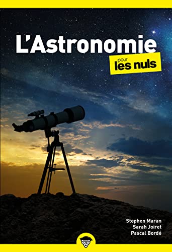 L'Astronomie pour les Nuls, poche, 2e éd von POUR LES NULS