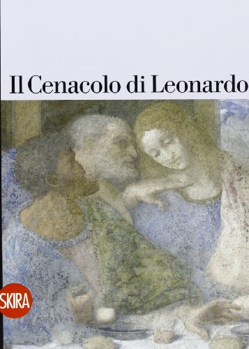 Il Cenacolo di Leonardo. Guida (Guide) von Skira