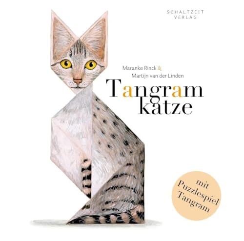 Tangramkatze: Bilder- und Spielebuch ab 5 Jahren für Jungen und Mädchen: fördert MINT, Logik und Fantasie - inkl. Tangram-Puzzle-Teile