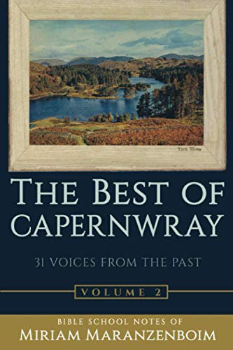 The Best of Capernwray: 31 Voices from the Past